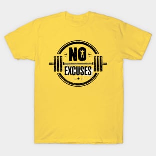 No Excuses: Gym Workout - Sports & Fitness Motivation T-Shirt